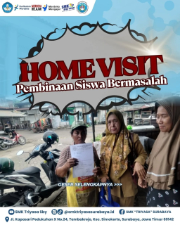 Dimulai dari Pintu Rumah, SMK Triyasa Surabaya Komitmen Tanpa Batas untuk Setiap Siswa