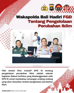 Wakapolda Bali Hadiri FGD Tentang Pengelolaan Perubahan Iklim