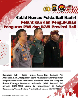 Kabid Humas Polda Bali Hadiri Pelantikan dan Pengukuhan Pengurus PWI dan IKWI Provinsi Bali