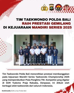 Tim Taekwondo Polda Bali Raih Prestasi Gemilang di Kejuaraan Mandiri Series 2025