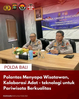 Polantas Menyapa Wisatawan, Kolaborasi Adat - teknologi untuk Pariwisata Berkualitas