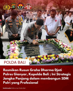 Resmikan Rusun Graha Dharma Djati Polres Gianyar, Kapolda Bali ; Ini Strategis Jangka Panjang dalam membangun SDM Polri