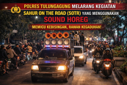 Polres Tulungagung Melarang SOTR Dengan Sound Horeg Selama Ramadha